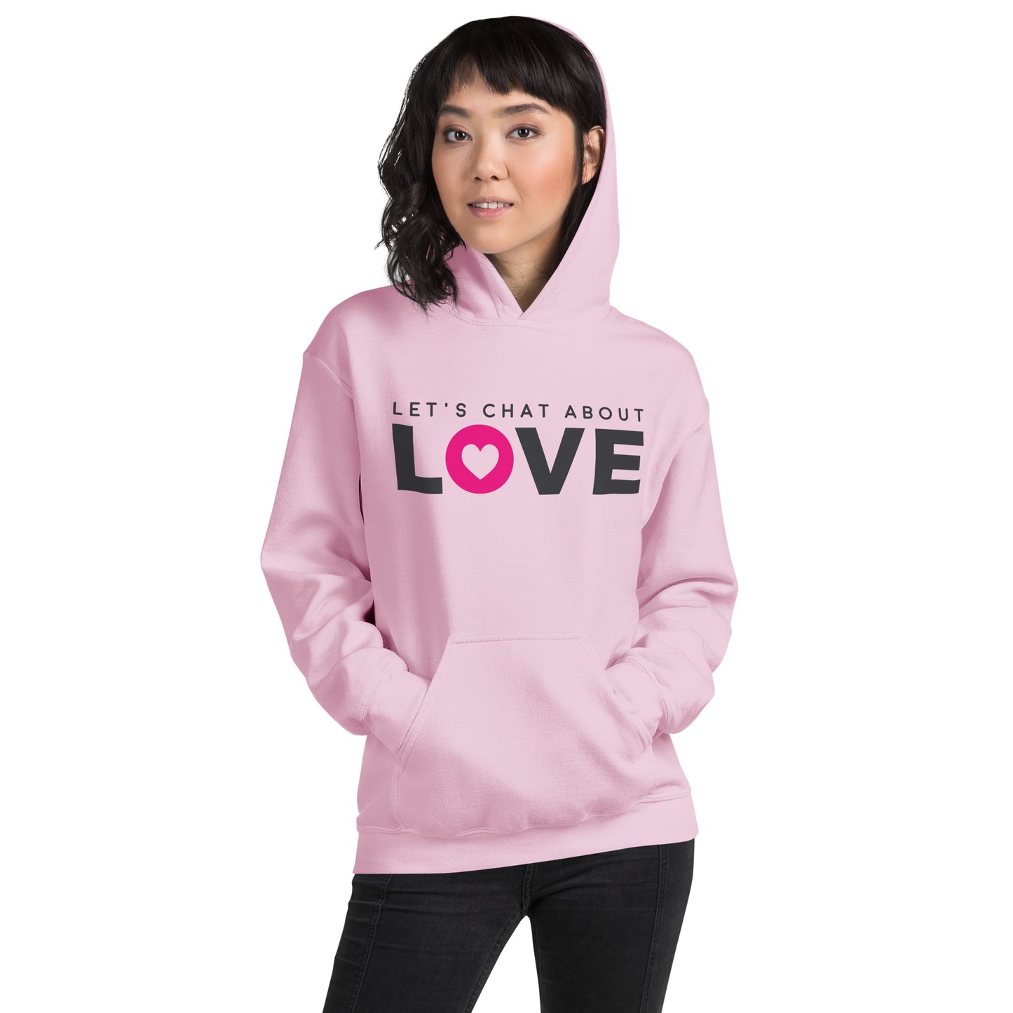 Let's Chat About Love - Unisex Hoodie