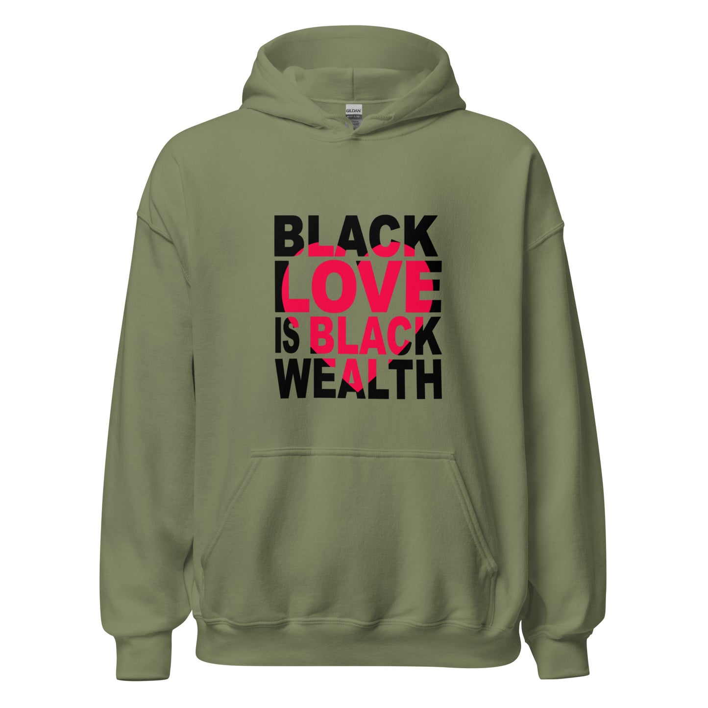 Black Love is Black Wealth - Unisex Hoodie