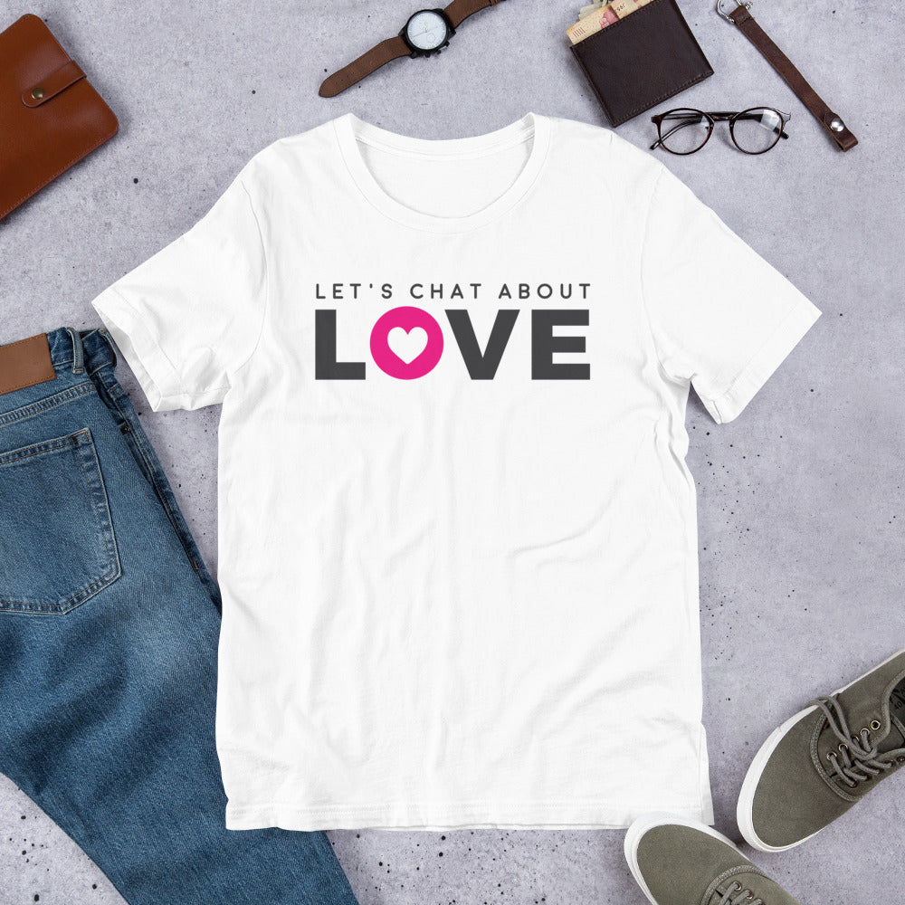 Let's Chat About Love - T-shirt - LetsChatAboutLove