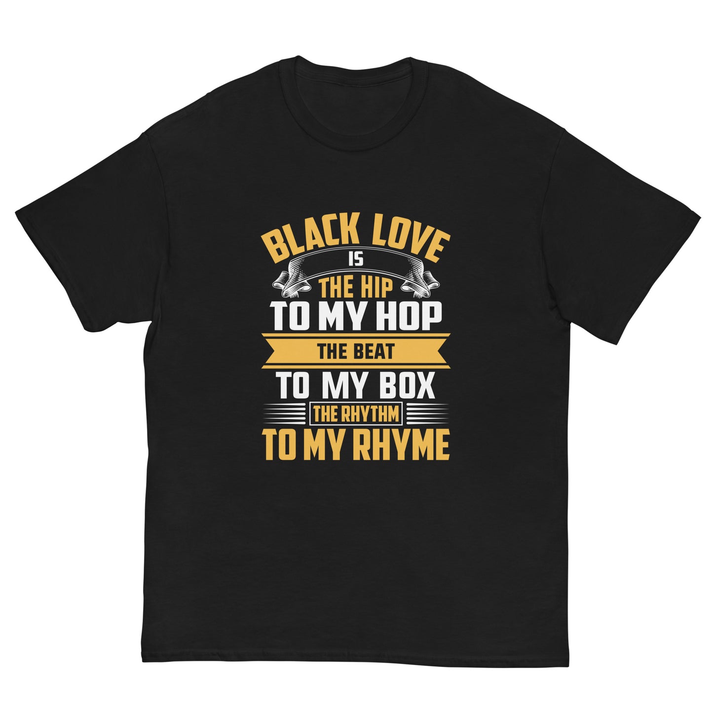 Black Love is the Hip... - Unisex Tee