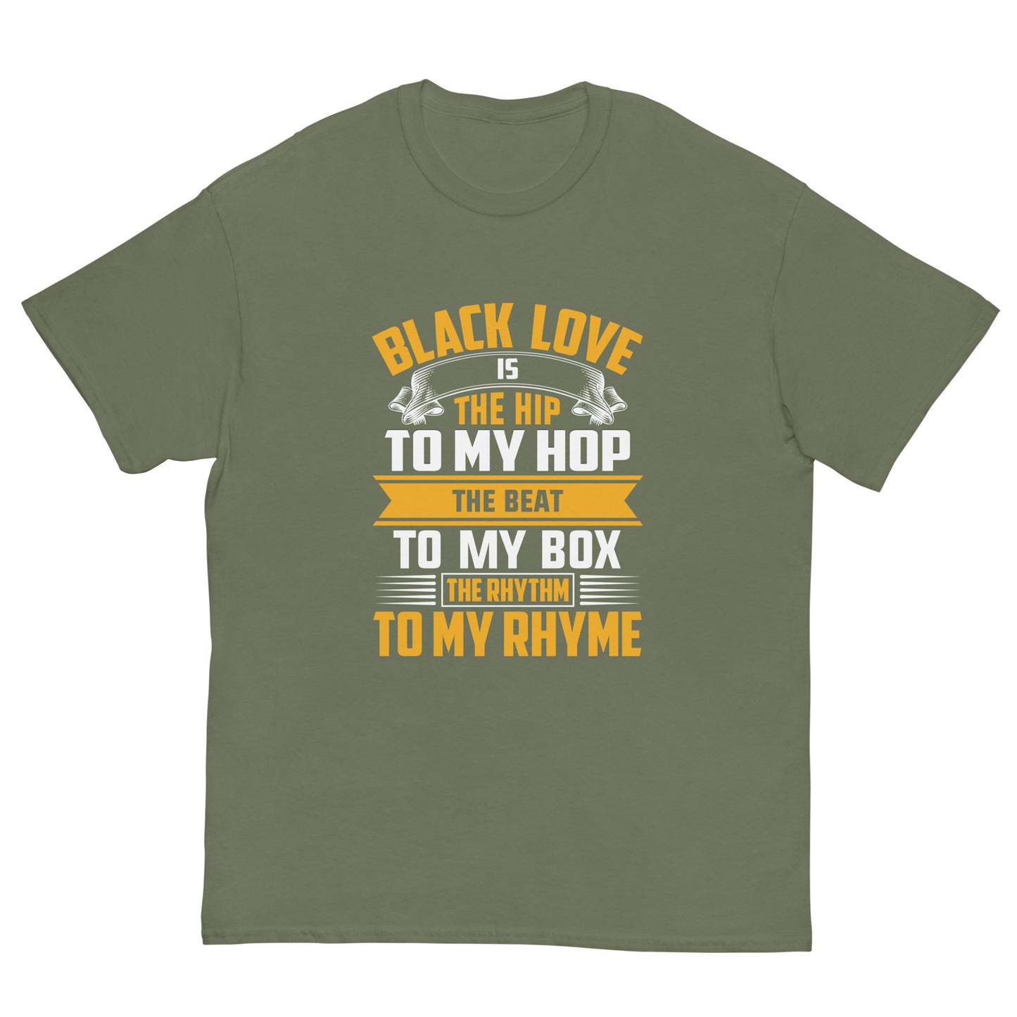 Black Love is the Hip... - Unisex Tee