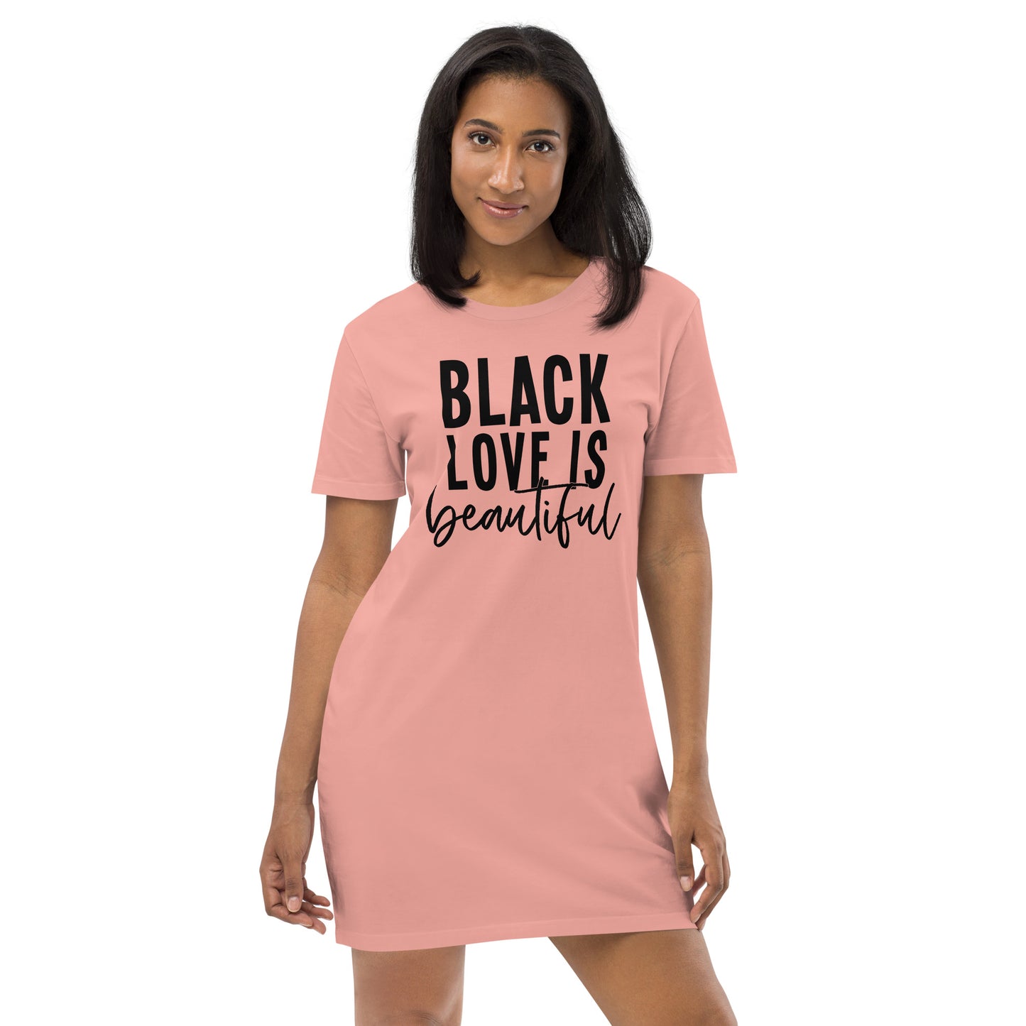 Black Love is Beautiful - Organic Cotton T-shirt Dress