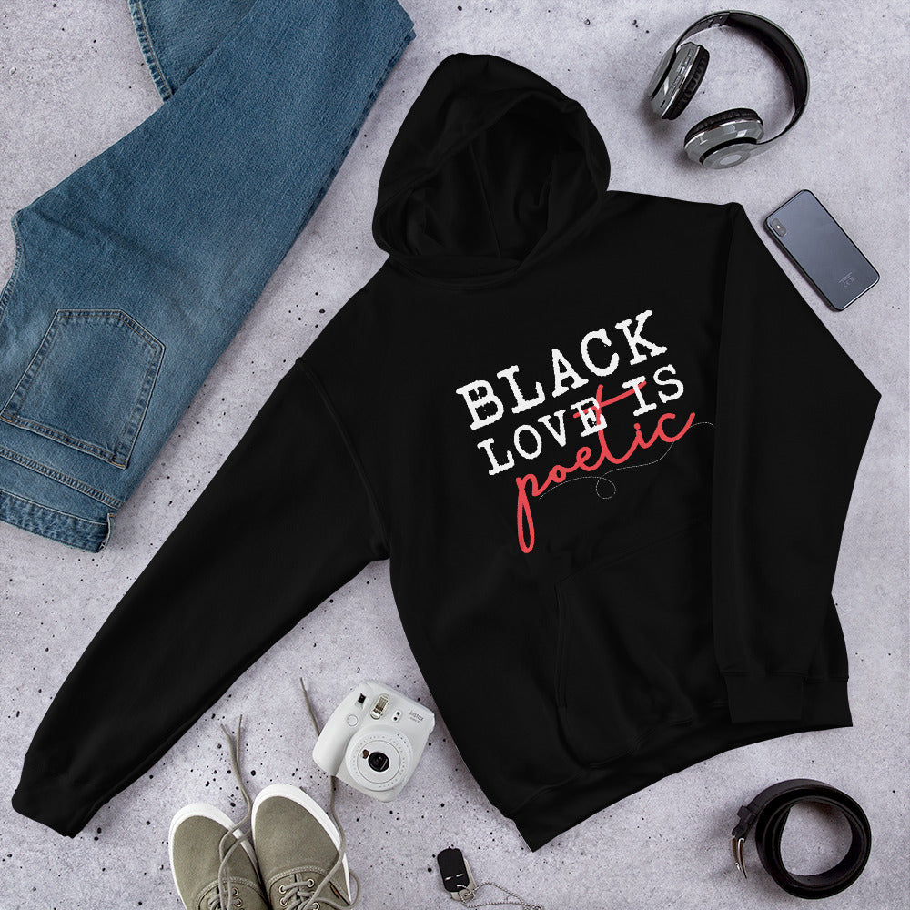 Black Love is Poetic - Unisex Hoodie