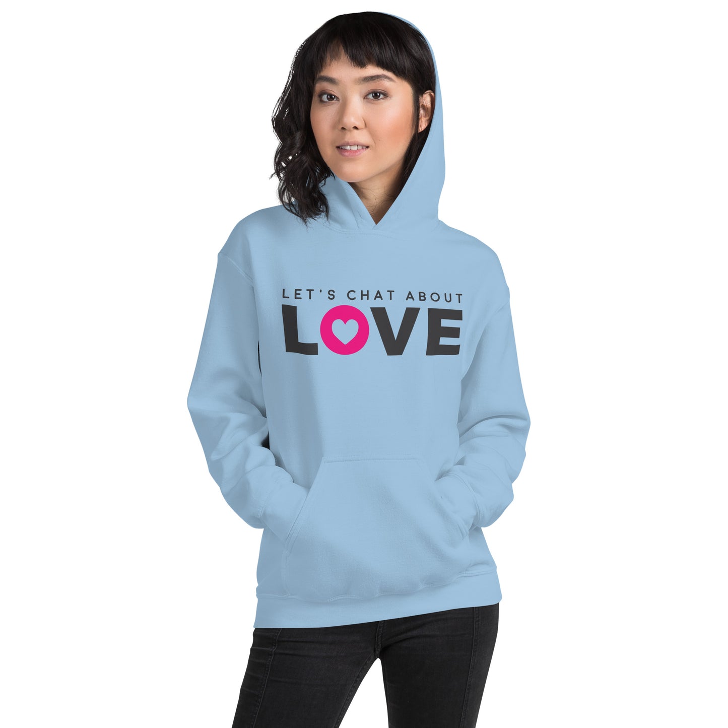 Let's Chat About Love - Unisex Hoodie