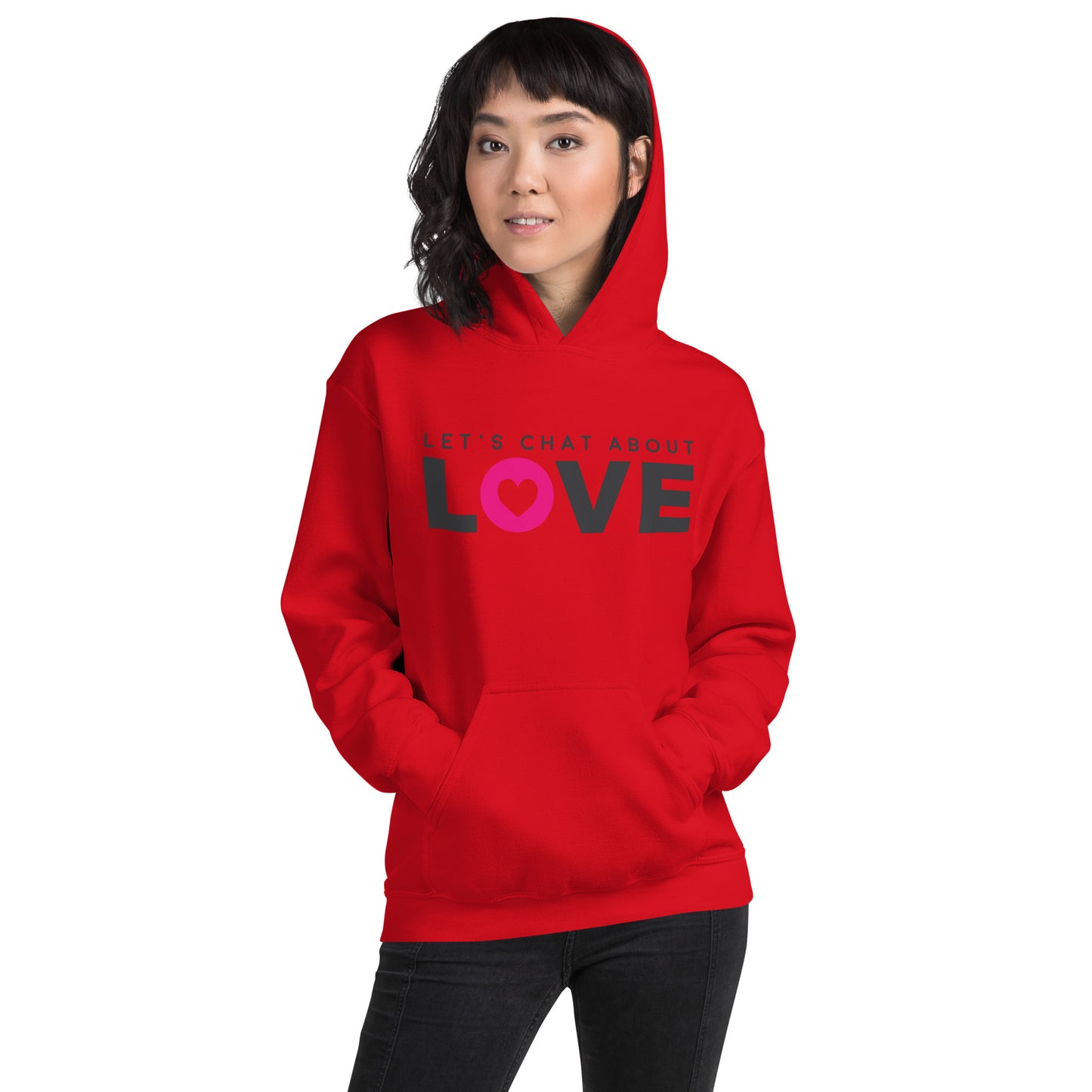 Let's Chat About Love - Unisex Hoodie