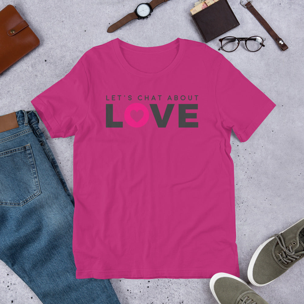 Let's Chat About Love - T-shirt - LetsChatAboutLove