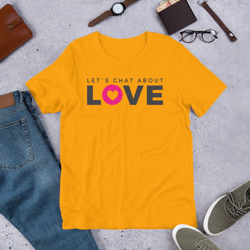 Let's Chat About Love - T-shirt - LetsChatAboutLove