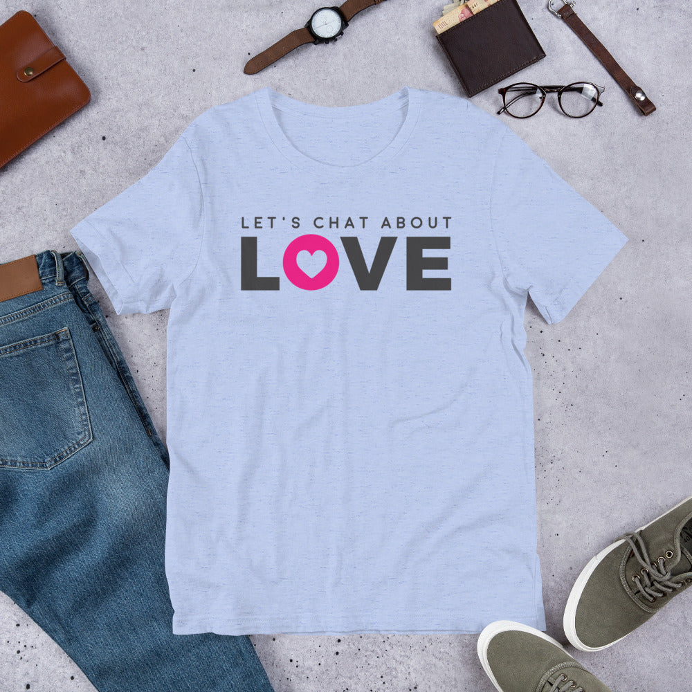 Let's Chat About Love - T-shirt - LetsChatAboutLove