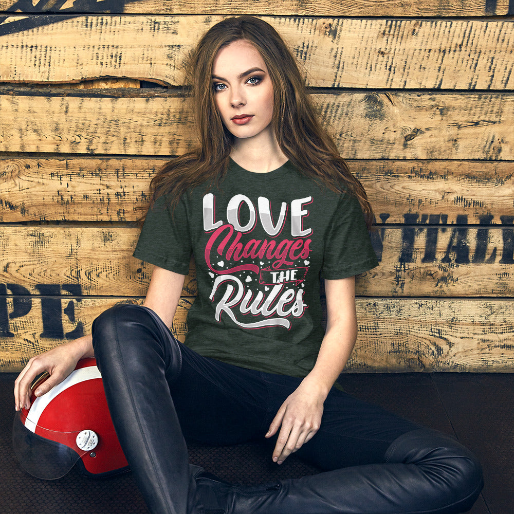 Love Changes the Rules - Unisex Tee