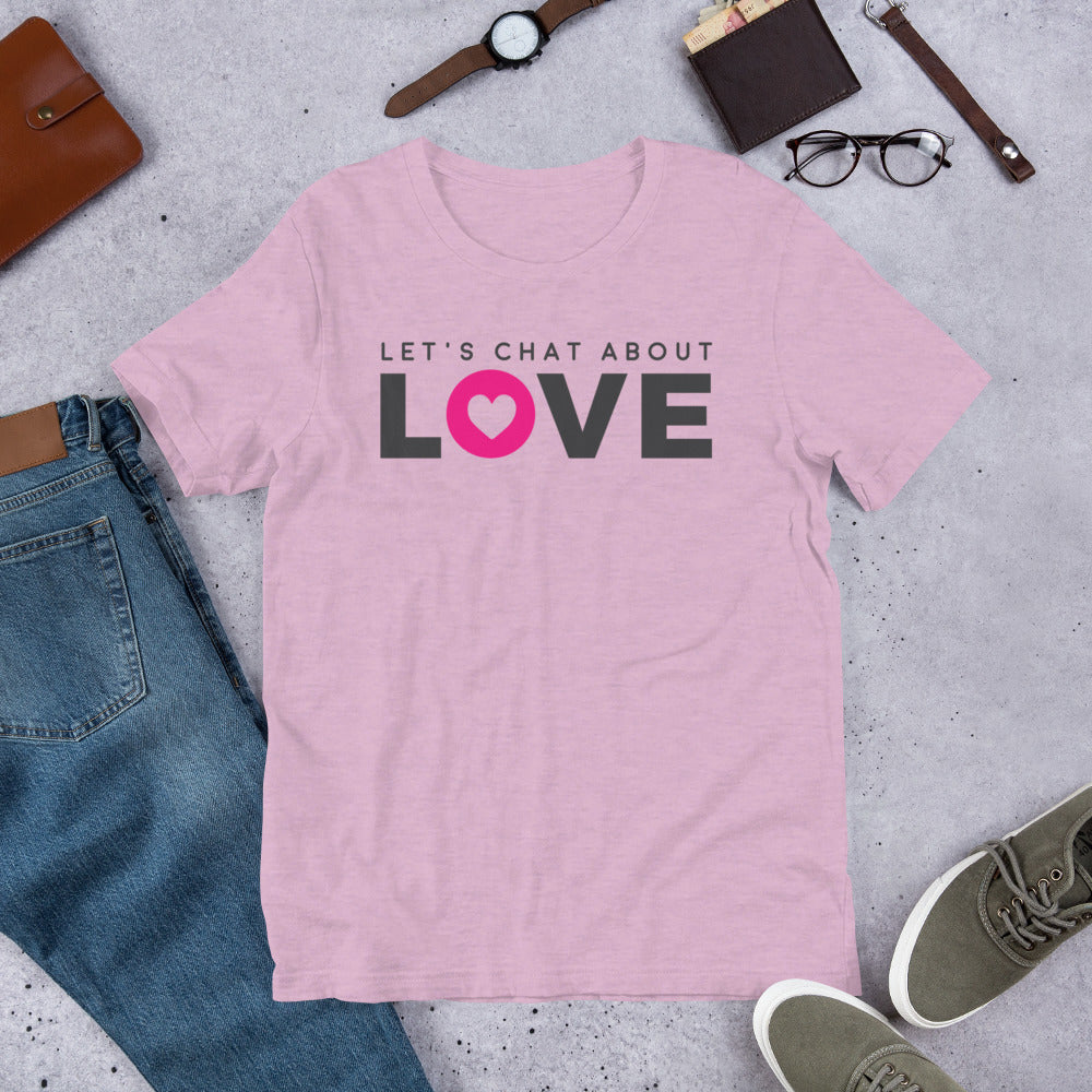 Let's Chat About Love - T-shirt - LetsChatAboutLove