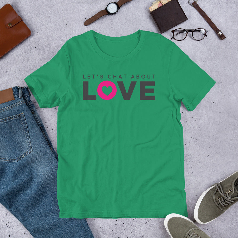Let's Chat About Love - T-shirt - LetsChatAboutLove