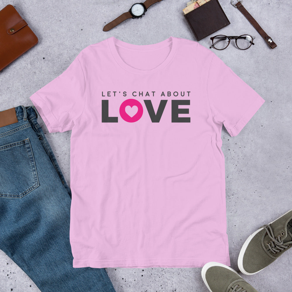 Let's Chat About Love - T-shirt - LetsChatAboutLove