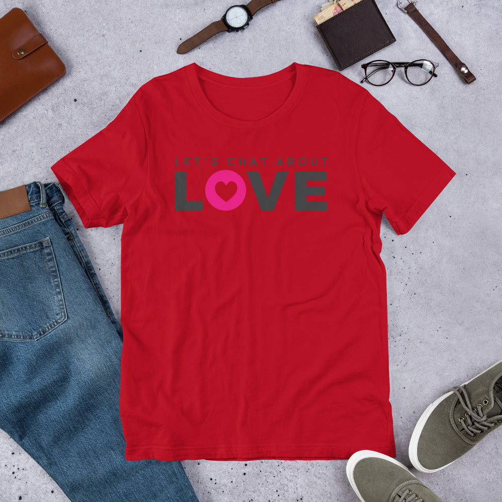 Let's Chat About Love - T-shirt - LetsChatAboutLove