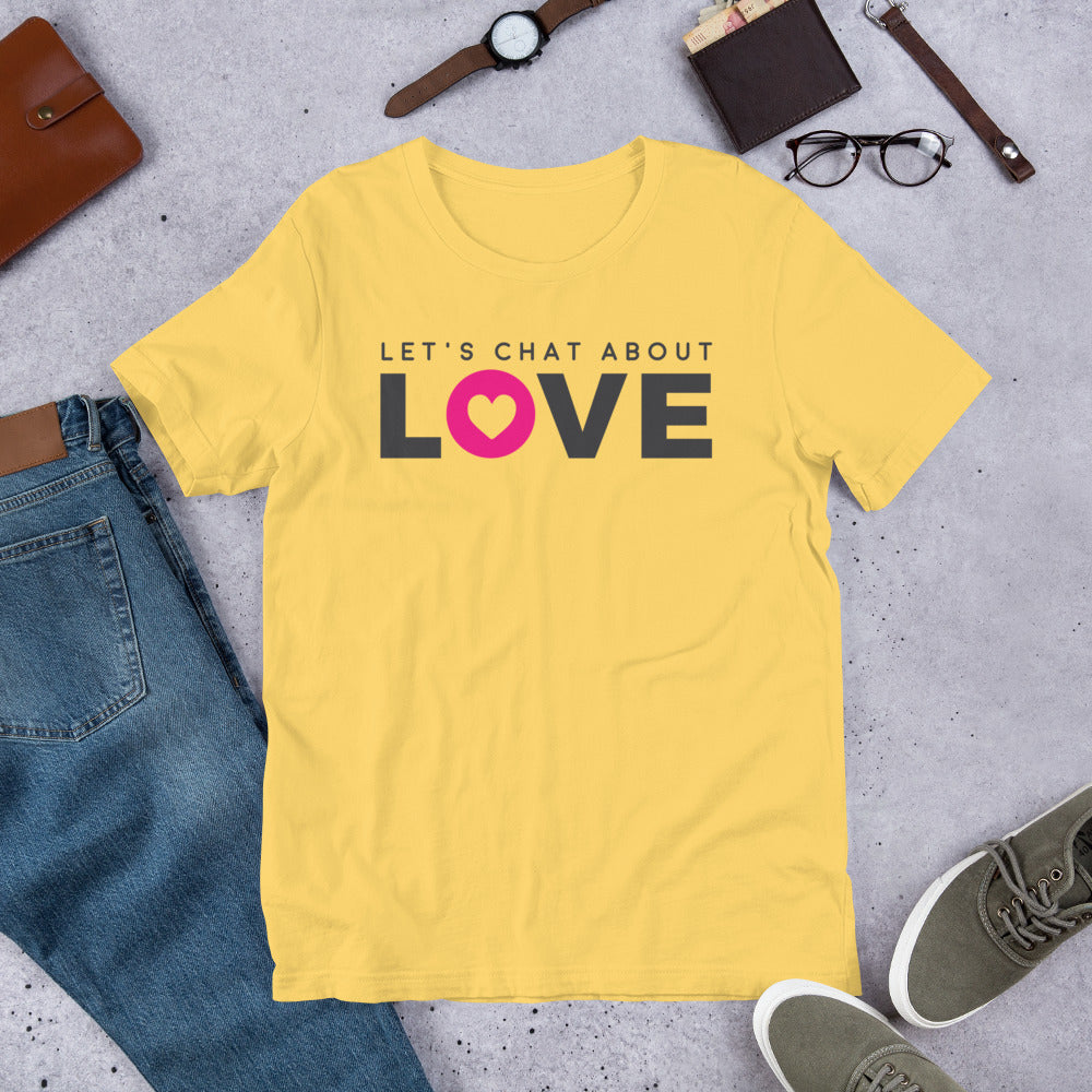 Let's Chat About Love - T-shirt - LetsChatAboutLove