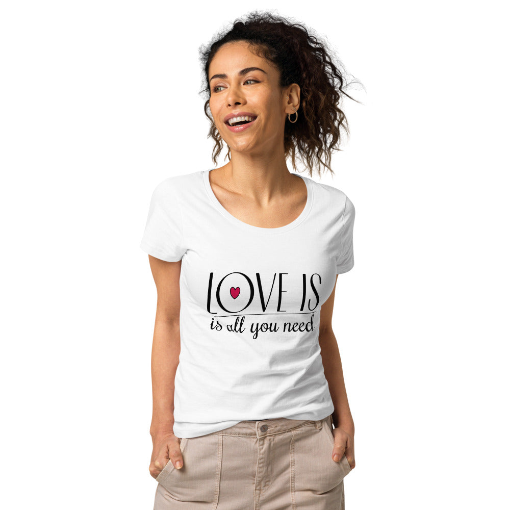 Love Is All You Need - Organic Tee - LetsChatAboutLove
