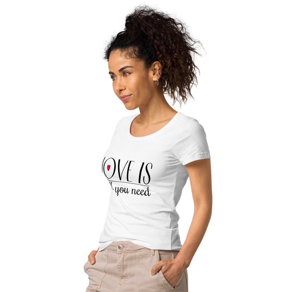 Love Is All You Need - Organic Tee - LetsChatAboutLove